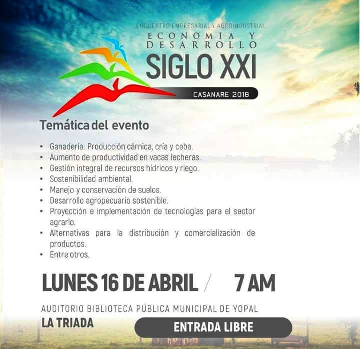 El próximo lunes se desarrollará en Yopal el Encuentro Empresarial y Agroindustrial, Economía Siglo XXI