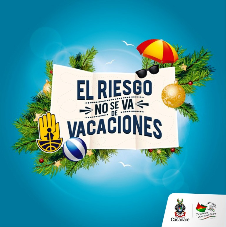 Llego la temporada de fin de año, tenga cuidado que el riesgo no se va de vacaciones